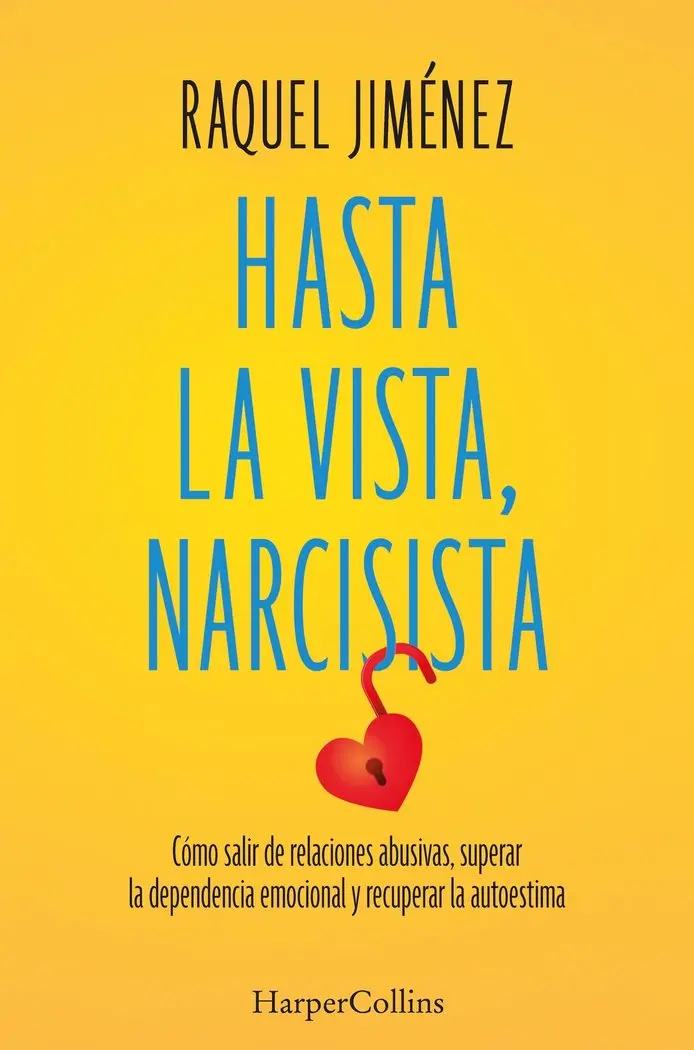 Portada del libro Hasta la vista, narcisista de Raquel Jiménez
